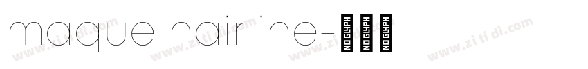 maque hairline字体转换